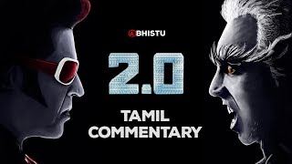 2.0 Teaser - Tamil Commentary | Abhistu