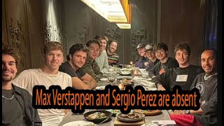 Max Verstappen and Sergio Perez were absent from the post season meal