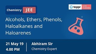 LiveClasses: JEE Advanced - Chemistry | Alcohols, Ethers, Phenols, Haloalkanes and Haloarenes