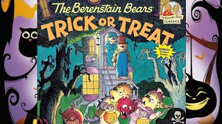 THE BERENSTAIN BEARS TRICK OR TREAT 🎃 👻 | STORYTIME FOR KIDS | READ ALOUD FOR KIDS 📚