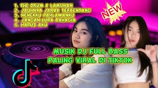 MUSIK DJ TIKTOK VIRAL 2024 FULL BASS