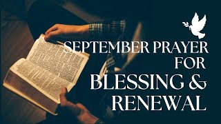 Prayer for the Month of September: Renewal & Blessings