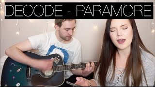 Decode - Paramore (Acoustic Cover) feat. Max 🎶