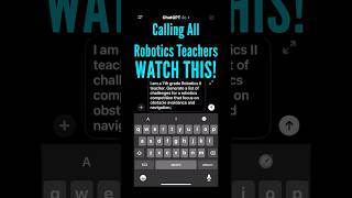 Hey Robotics Teachers! 🚀 Don’t Fear Generative AI – Embrace It! 🤖