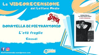 Lo leggo per lo Strega - L'età fragile