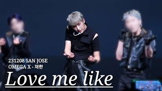 231208 OMEGA X SAN JOSE CONCERT - LOVE ME LIKE 재한 FOCUS