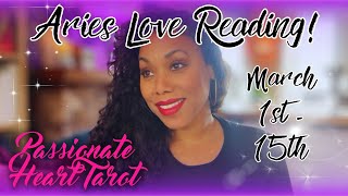 ✨💖 Aries ~ Your March Love Reading! ✧ 1st - 15th 💖✨