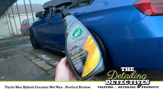 Turtle Wax - HYBRID SOLUTIONS CERAMIC WET WAX - Product Review