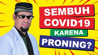 BERAPA PERSEN PASIEN COVID YANG SEMBUH KARENA PRONING..???