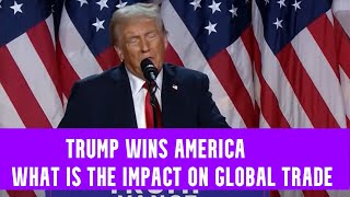 #Trump Wins USA: How does it change the Global Trade & Geo Politics