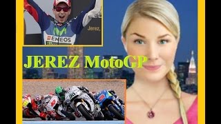 MotoGP 2015 JEREZ Full Race Roundup. LORENZO WINS