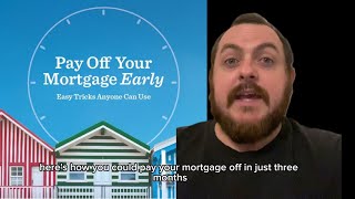 How to pay off your mortgage in 3 months