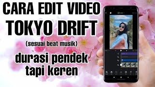 Tutorial Edit Video VN Lagu Tokyo Drift | Tutorial VN | Sesuai Beat Musik