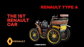 Mobil Pertama Produksi Pabrikan Renault.. Renault Type A tahun 1898, #Clasic Car Part-3