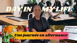 DAY IN MY LIFE UNE JOURNÉE EN ALTERNANCE