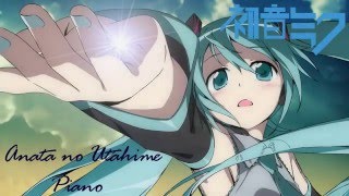 Vocaloid - Anata no utahime (piano arr. soft)