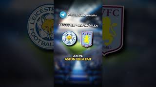 Prono gratuit premier League Leicester Aston Villa #premierleague