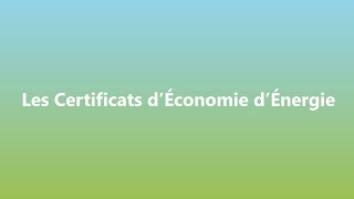 Les Certificats d’Économie d’Énergie