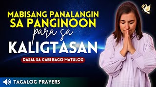 PANALANGIN SA PANGINOON DIYOS PARA SA KALIGTASAN. DASAL SA GABI BAGO MATULOG 2024