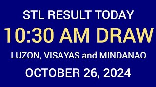 STL Result 10:30 am Draw October 26, 2024 STL Luzon, Visayas and Mindanao STL Batangas LIVE Result