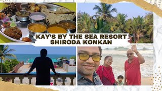 Vlog 32 | Best Resort in Shiroda | Kay's by the Sea | Konkan Goa Trip | Paradise Beach | Sea View