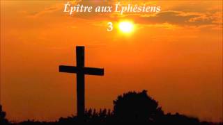 [BIBLE Audio] Lettre aux Éphésiens ✥ Le Nouveau Testament lu