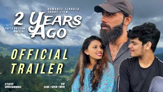 2 Years Ago (2023) - Sri Lankan Romance Short Film | Official Trailer