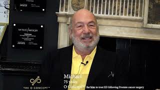 Michael, 75, Treated ED Successfully After Prostate Cancer - O Concept™ Testimonial