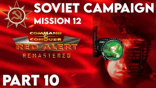 Let's Play Red Alert Remastered | Soviet Campaign | Part 10 | Mission 12