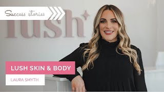 Success story: Lush Skin & Body