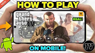 NEW 🔥 HOW TO PLAY GTA 4 ON ANDROID IN 2024 | REAL GTA IV ON MOBILE GAMEPLAY