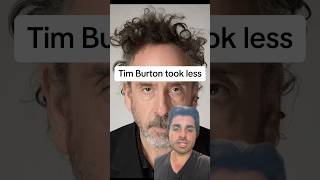 Tim Burton took less