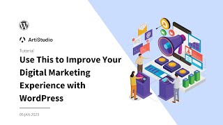 Use This to Improve Your Digital Marketing Experience with WordPress