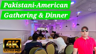 Pakistani American Gathering & Dinner | little pakistan brooklyn nyc | 4k