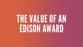 The Value of An Edison Award (2022)