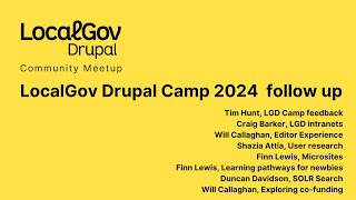 LocalGov Drupal Camp 2024 follow up