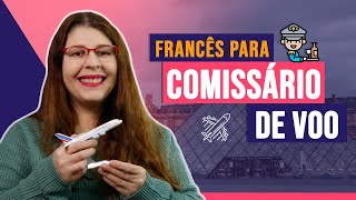 Francês para comissários de voo | Francês com a Lu