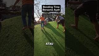 Ayahku Hebat #anaksholehah #orangtua  #bermain #taman  #parentingislami #nasihat #ayah #ayahdananak