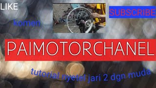 tutorial nyetel jari-jari -@paimotorchanel