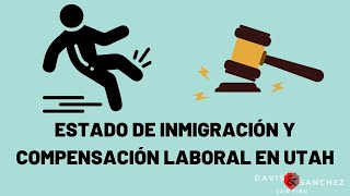 Estado de inmigración y compensación laboral en Utah