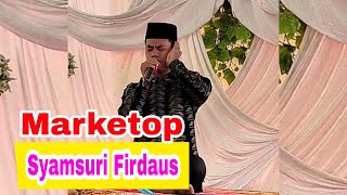 UST. SYAMSURI FIRDAUS QORI PALING MARKETOP TRENDING