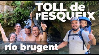 Ruta con niños. Río Bruguent - El Toll de l'Esqueix (Tarragona)