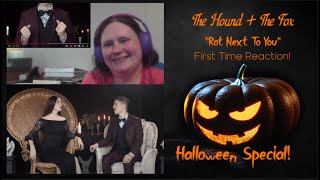 2023 Halloween Feature! The Hound + The Fox "Rot Next To You" First-Time Reaction!