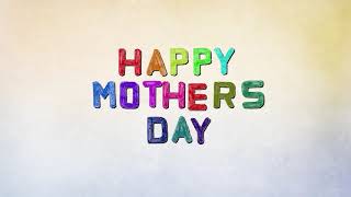 Happy Mother's day