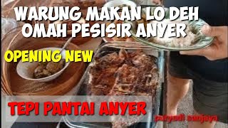 Warung Lo deh ]]Omah pesisir Anyer