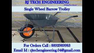 RJ Tech Engineering Single Wheel Barrow Trolley B 8892989983