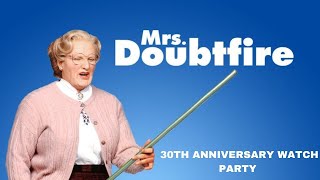 Mrs. Doubtfire 30th Anniversary Watch Party