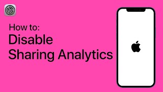 How to Disable Sharing Analytics on Your iPhone