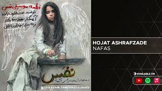 Hojat Ashrafzade - Nafas ( حجت اشرف زاده - نفس )