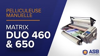 Pelliculeuse manuelle MATRIX DUO 460 & 650 | ASB